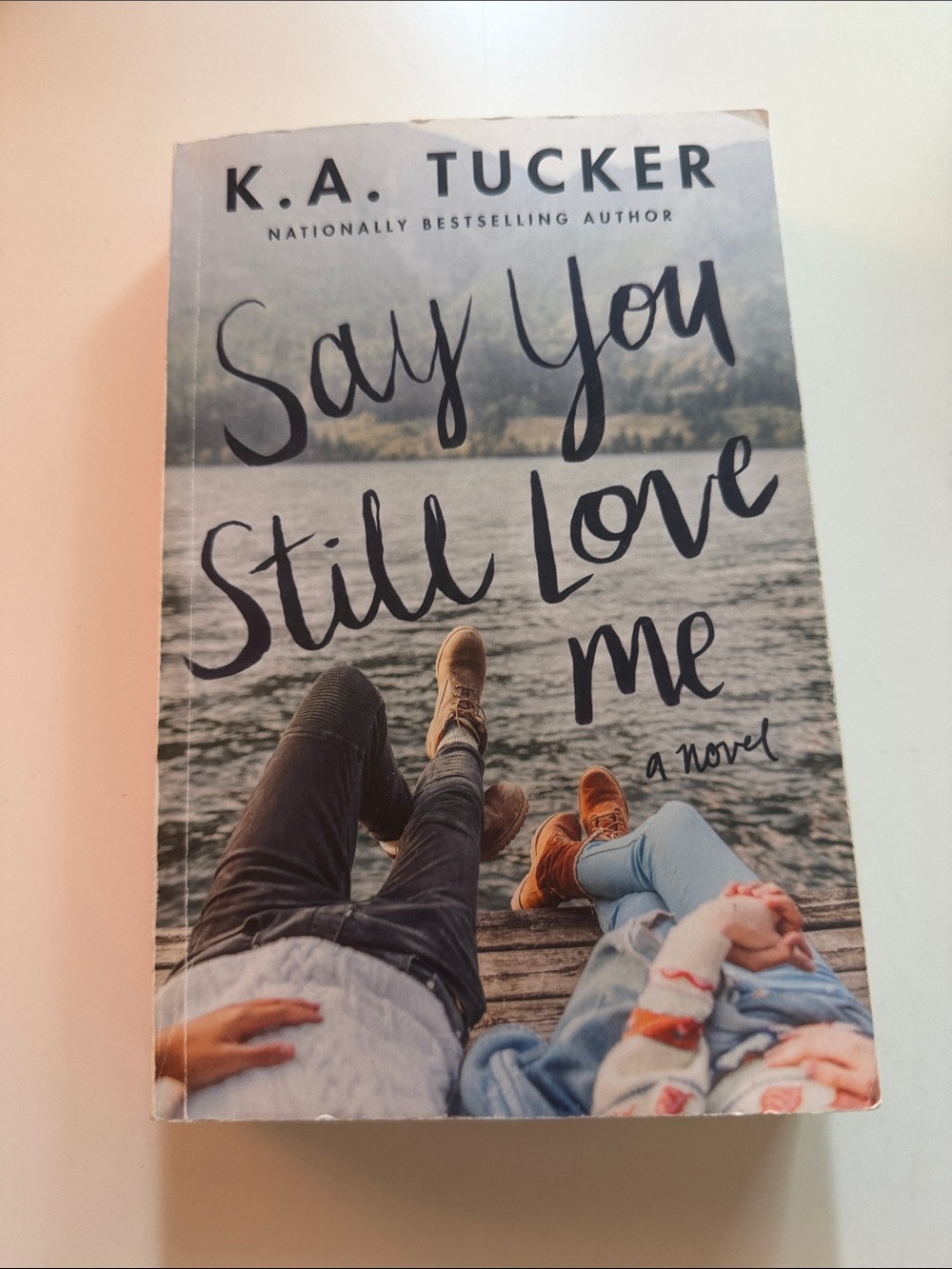 Say You Still Love Me Paperback Book